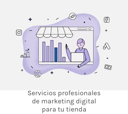 Servicios profesionales de marketing digital para tu tienda